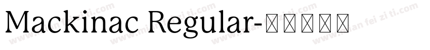 Mackinac Regular字体转换
